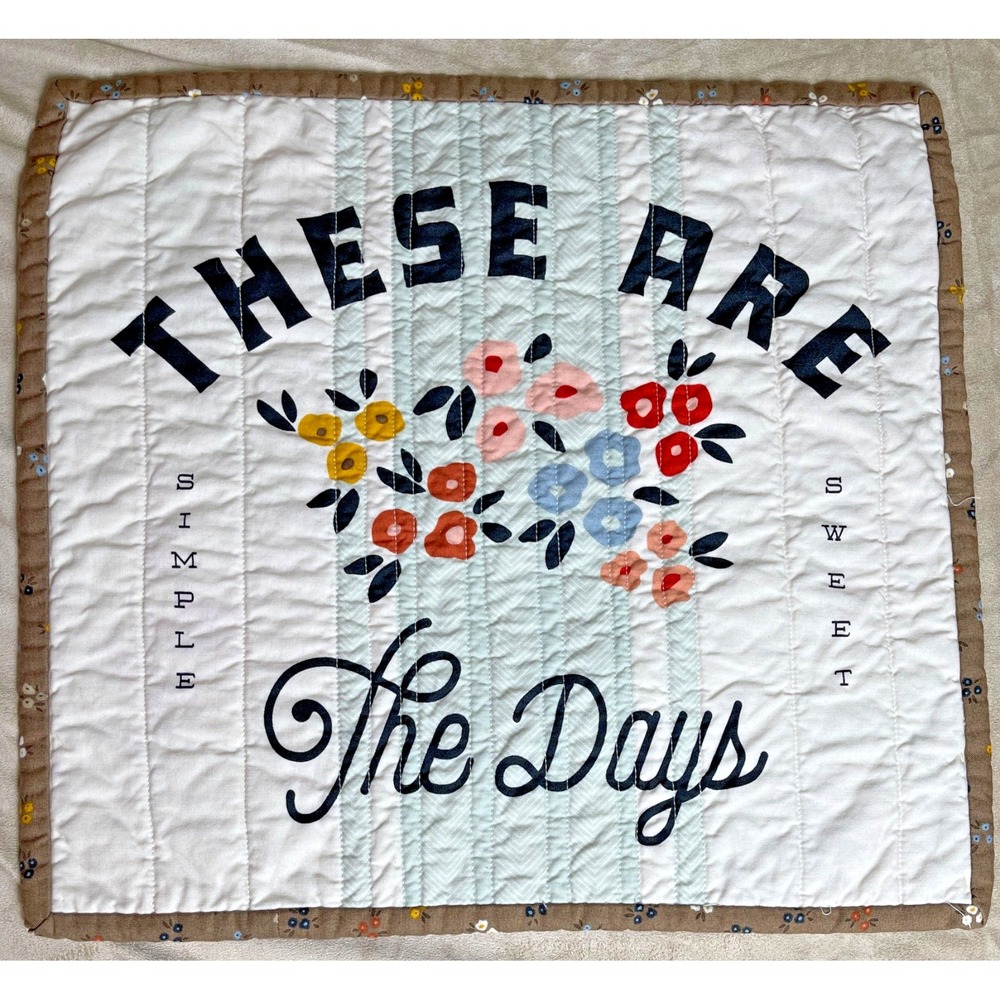 These are the days quilted table mat 15x17